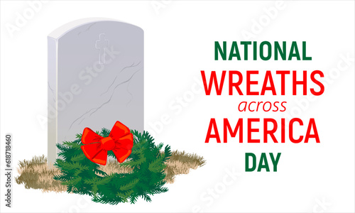 A tombstone made of gray marble and a wreath of fir branches on National Wreaths Across America Day in honor of fallen heroes.