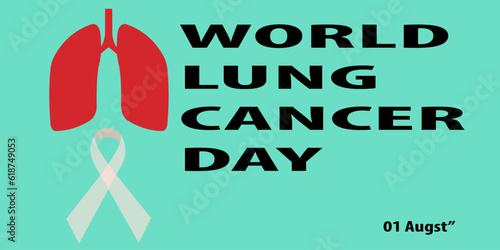 world lung cancer day. 01 August