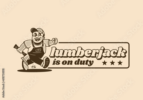Vintage drawing of the mascot character design of running lumberjack holding ax