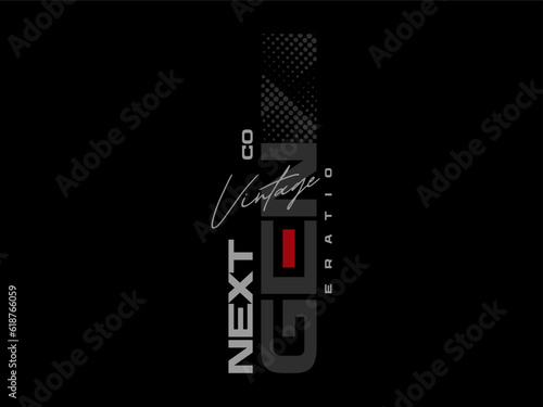 Streetwear clothing next generation typography vector template graphic tees ready for print