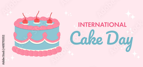 Flat International Cake Day background with retro style cake. July 20. Hand drawn trendy cake with cherry and cream.