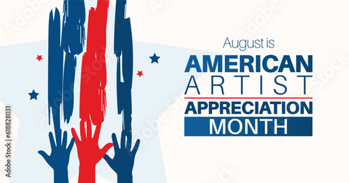 American artist appreciation month. Observed in August. Clean vector banner poster