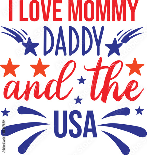 I love mommy daddy and the USA svg