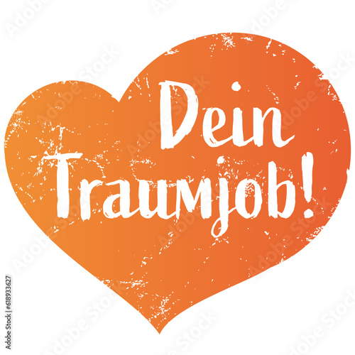 Sticker herz Dein Traumjob