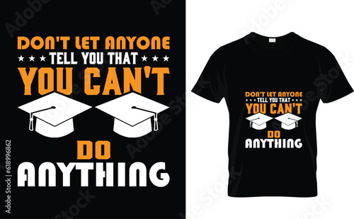 Graduation  don't just work till the...T-Shirt Design Template
