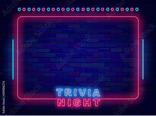 Trivia night neon frame. Quiz competition. Game event. Night club shiny advertising. Vector stock illustration