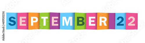 SEPTEMBER 22 colorful vector typography banner