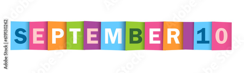 SEPTEMBER 10 colorful vector typography banner