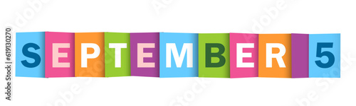 SEPTEMBER 5 colorful vector typography banner