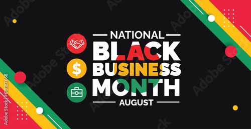 August is National Black Business Month background template. Holiday concept. background, banner, placard, card, and poster design template with ribbon, text inscription and standard color. vector.