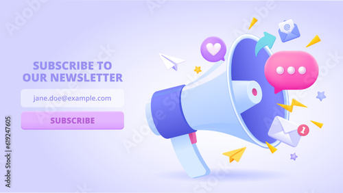 Subscribe email newsletter field and button. Loudspeaker, like button, share, speech bubble. 3d template for landing page. Three dimensional vector illustration for website, banner, print, application