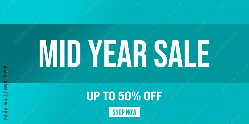 Mid Year Sale. Up to 50 off. Shop now. Banner for web, or