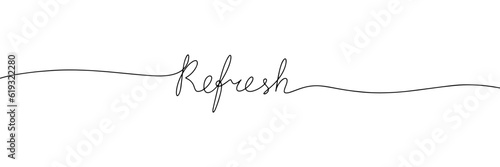 Refresh line with word. Minimalistic drawing of phrase illustration.