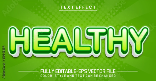 Healthy text editable style effect