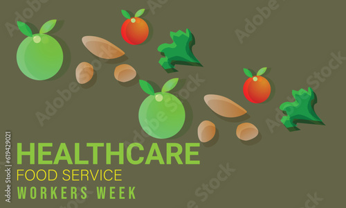 Healthcare food service workers week. background, banner, card, poster, template. Vector illustration.