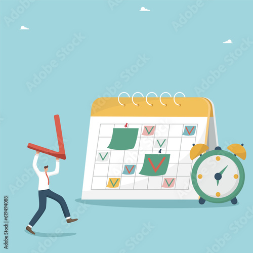 Time management and business planning, adherence to calendar schedule of events and work plan, invest in deadlines for the implementation of projects and tasks, man carries check mark to the calendar.