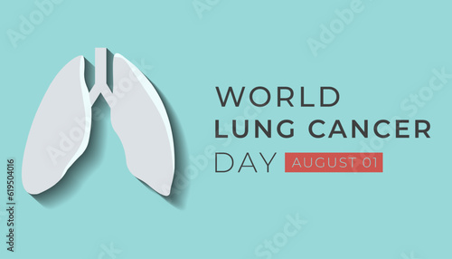 World Lung Cancer day is observed every year on August 1. it is cancer that starts in the lungs. .vector illustration