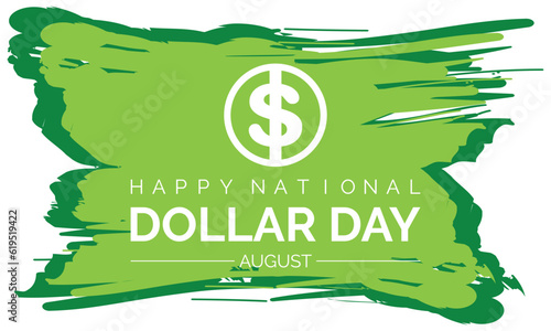 National Dollar Day August 8.Poster, greeting card, banner and background. Vector . white background .