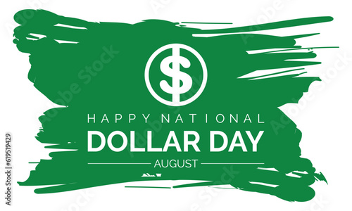 National Dollar Day August 8.Poster, greeting card, banner and background. Vector . white background .