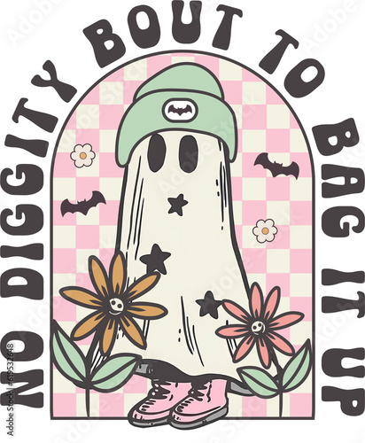 No diggity bout to bag it up quote, halloween design for shirt, cool ghost retro ghost spooky.