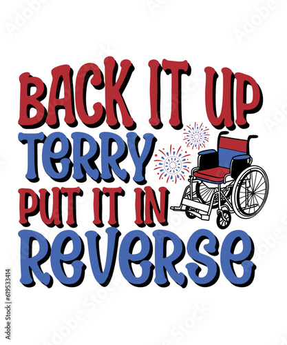 Back It Up Terry Put it in Reverse,Patriotic , America, Pocket , Patriotic, Stars, Flag, 4th July 