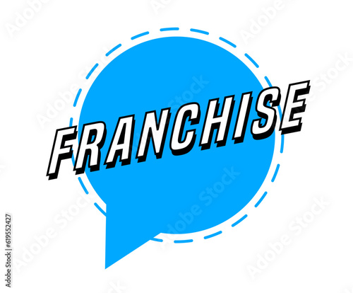 Colorful vector flat design banner franchise. This sign is well adapted for web design.