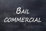 Bail commercial tableau