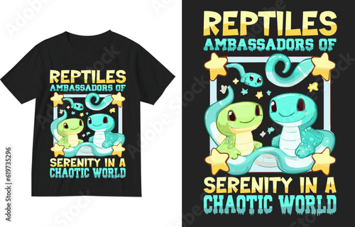 Reptiles ambassadors of serenity in a chaotic world t shirt design illustration template . Reptiles t shirt design . Reptiles lover shirt design . Reptile t-shirt . snake owner or lover shirt design