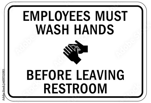 Hand washing sign and labels employees must wash hands before leaving restroom