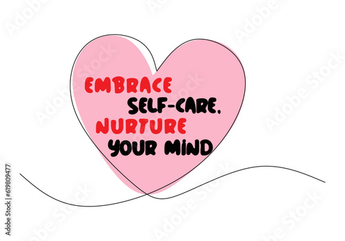Embrace self care nurture your mind for health and welfare background