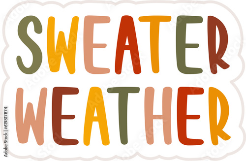 Sweater Weather Lettering Sticker