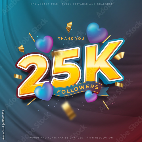 25K thank you social media followers and subscribers with editable font 3d style effect