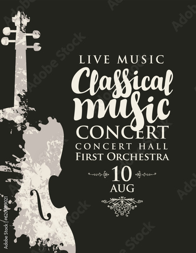 Poster of a classical music concert. Vector banner, flyer, invitation, ticket or advertising banner with abstract violin in the form of bright spots of paint