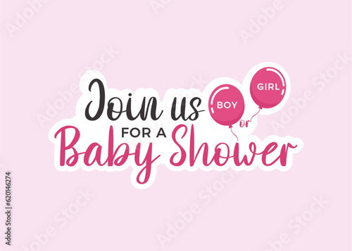 Join us for a baby shower invitation front of postcard. Boy or Girl party. Balloons with boy and girl text. Gender reveal party sticker.