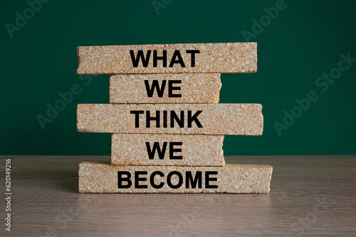 Tableau sur toile We become or think symbol