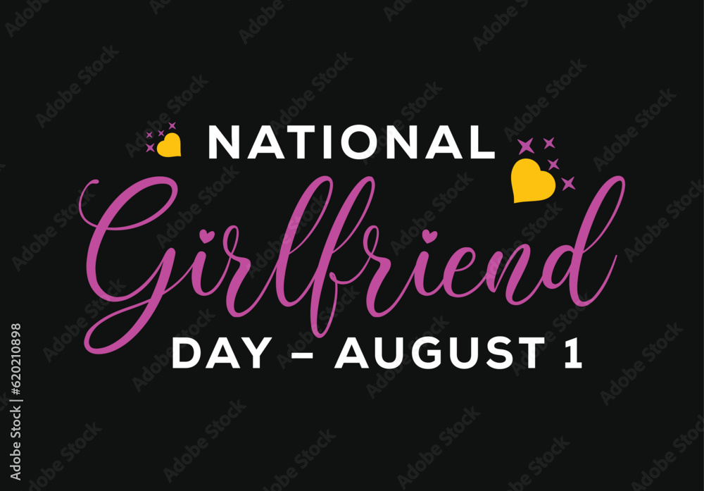 National Girlfriends Day. August 1, National Girlfriend Day typography vector