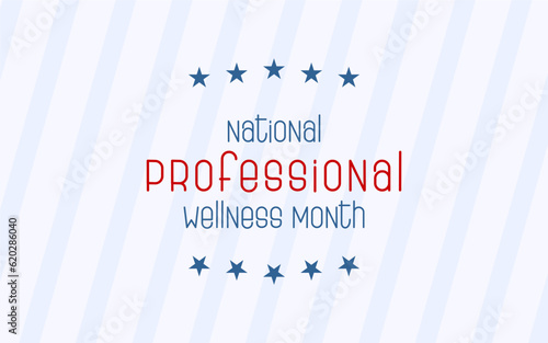 national professional wellness month