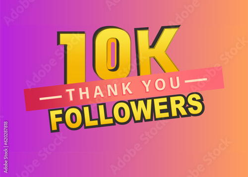 Thank you 10k followers banner, Thanks followers congratulation card, Vector illustration, gradient background, follow, like, subscribers, thumbnail, vector, post, blog, text