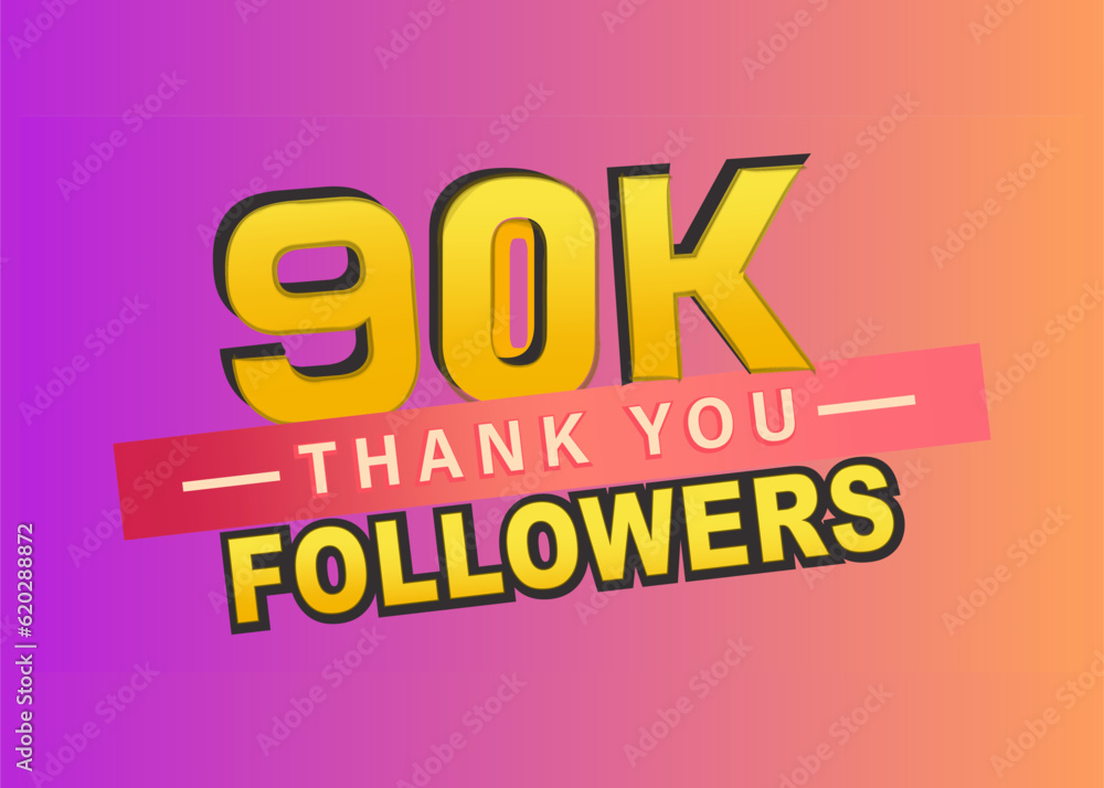Thank you 90k followers banner, Thanks followers congratulation card, Vector illustration, gradient background, like, subscribers, blog, post, text, follow, vector, thumbnail.