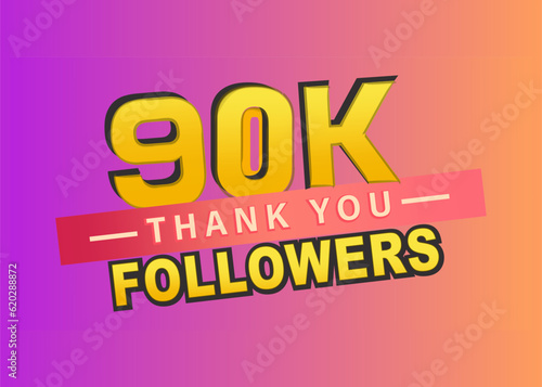 Thank you 90k followers banner, Thanks followers congratulation card, Vector illustration, gradient background, like, subscribers, blog, post, text, follow, vector, thumbnail.