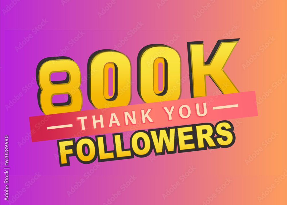 Thank you 800k followers banner, Thanks followers congratulation card, Vector illustration, gradient background, post, text, follow, blog, like, vector, thumbnail, subscribers