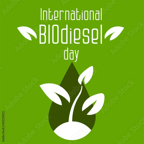 International Biodiesel Day. August 10. The concept of the holiday. Template for background, banner, postcard, poster with text inscription. Vector illustration of biofuels. Green illustration