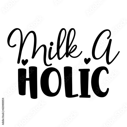Milk a Holic