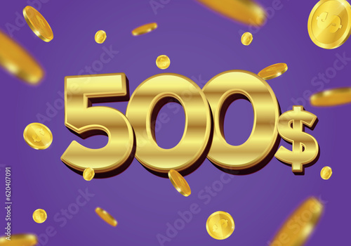 500 Dollar gift or offer poster with flying gold coins. Five Hundred Dollars coupon voucher, cash back banner special offer, casino winner. Vector illustration.