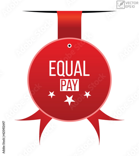 Equal pay message on ribbon banner. Vector illustration.
