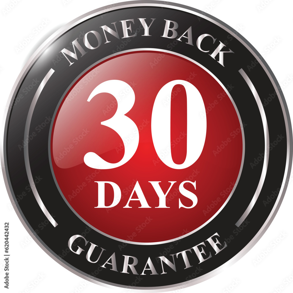 Glossy 30 Days Money Back Guarantee, Full Refund Guarantee, 100 Percent Refund Badge, Quality Assurance Badge, Reliability In Business And Services Online And Offline Design Element