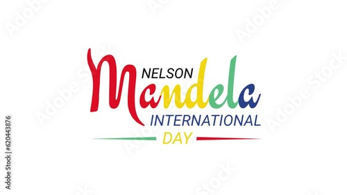Nelson Mandela International Day  text animation. Lettering text animation for nelson mandela international day. photo