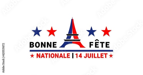 Bastille day, Bonne Fete Nationale, 14 Juillet (French Translation: Happy 14th of July National Day). Animation text on the white screen alpha channel. Great for celebrations of French society.  photo