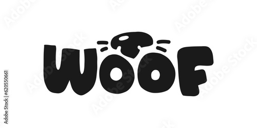 Woof. Cartoon illustration with dog nose and whiskers. Vector hand drawn lettering on white background. Isolated on white background photo