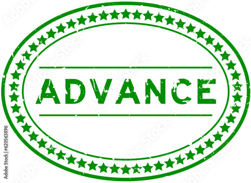 Grunge green advance word oval rubber seal stamp on white background